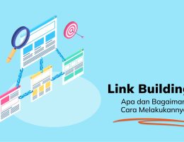 Evolusi praktik link building dari era awal hingga modern