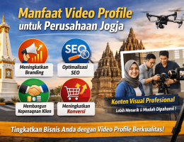 manfaat video profile untuk perusahaan Jogja