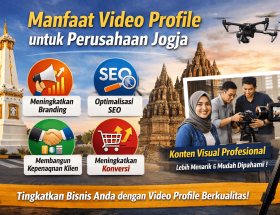manfaat video profile untuk perusahaan Jogja