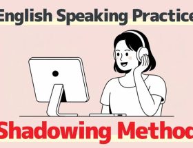 teknik shadowing kosakata Inggris